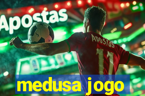 medusa jogo