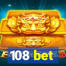 108 bet