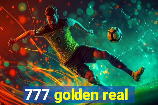 777 golden real