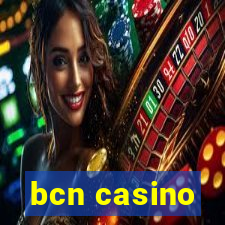 bcn casino