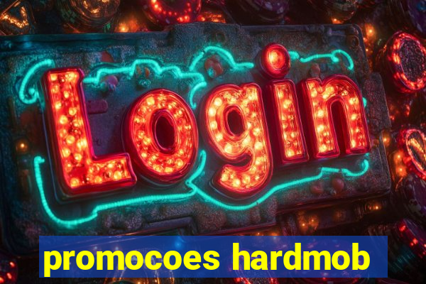 promocoes hardmob