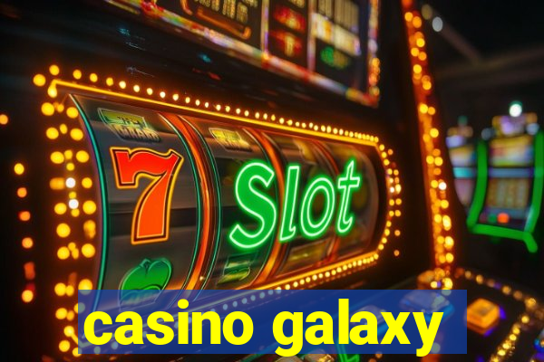 casino galaxy