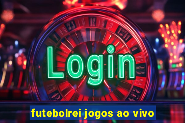 futebolrei jogos ao vivo