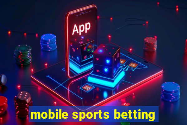 mobile sports betting