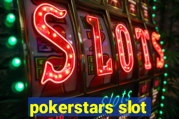 pokerstars slot