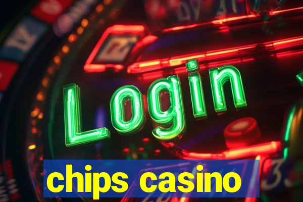 chips casino