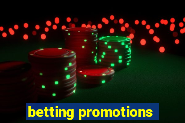 betting promotions