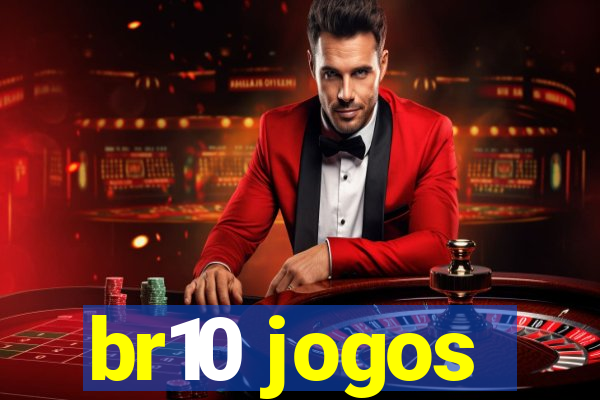 br10 jogos