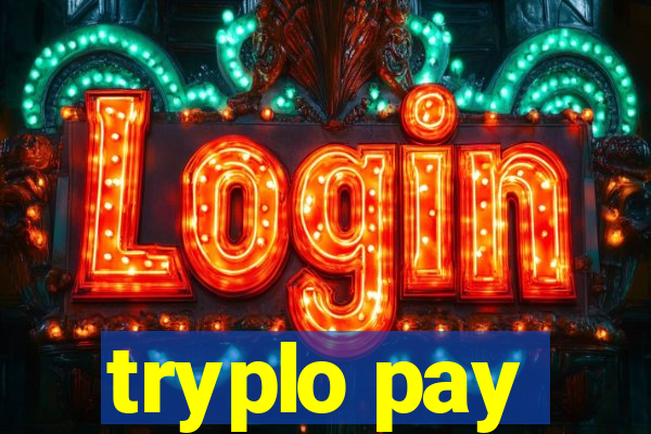 tryplo pay