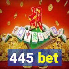 445 bet