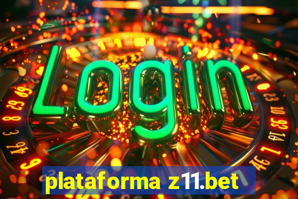 plataforma z11.bet