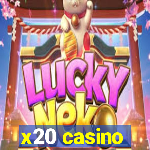 x20 casino