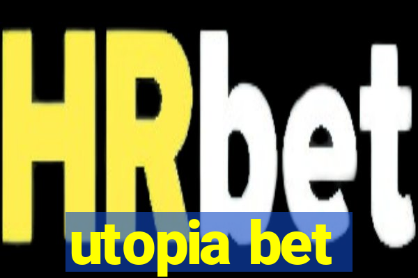 utopia bet