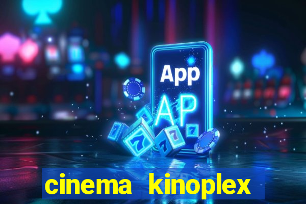 cinema kinoplex north shopping