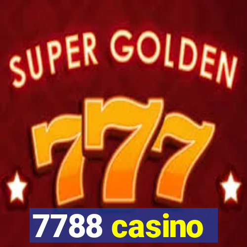 7788 casino