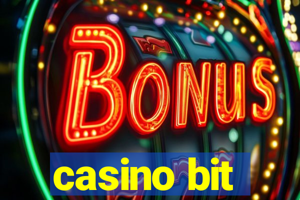 casino bit