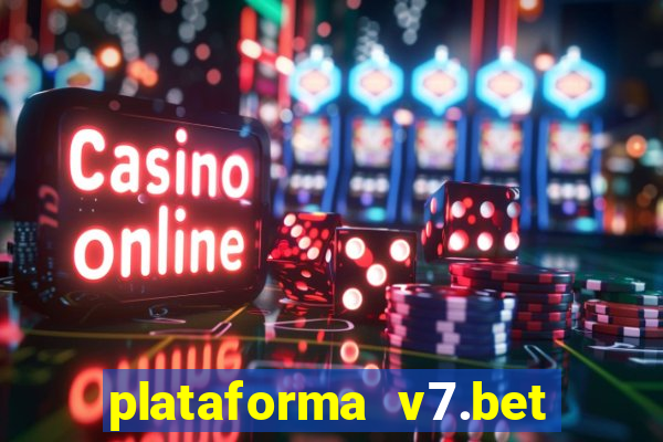 plataforma v7.bet paga mesmo