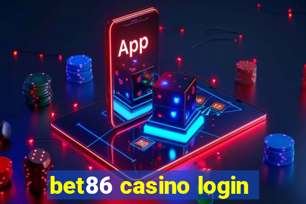 bet86 casino login