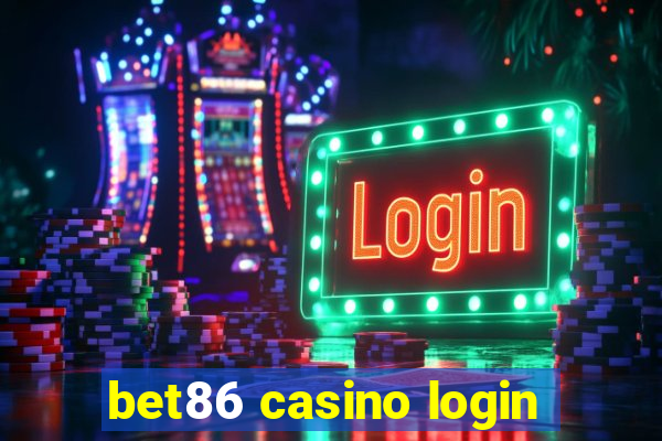 bet86 casino login