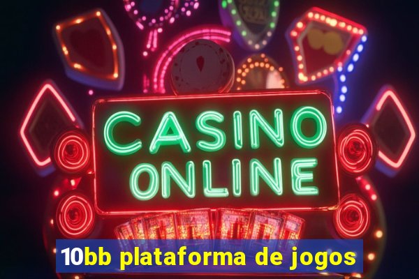 10bb plataforma de jogos