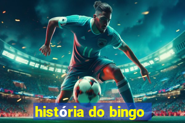 história do bingo