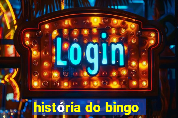 história do bingo