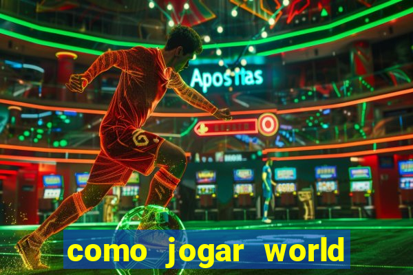 como jogar world of warcraft de gra?a