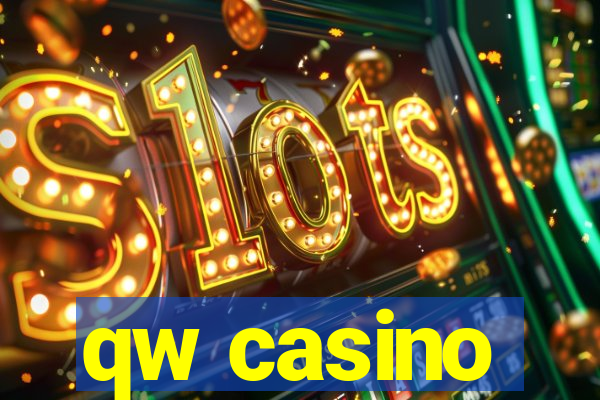 qw casino