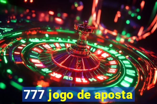 777 jogo de aposta