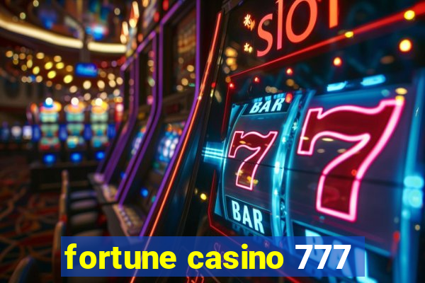 fortune casino 777