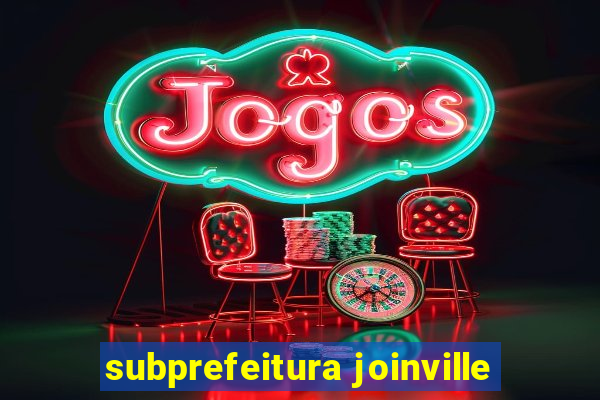 subprefeitura joinville