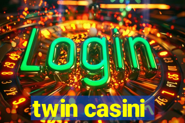 twin casini