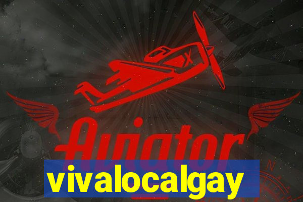 vivalocalgay