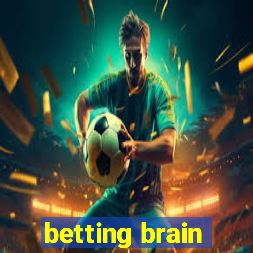 betting brain