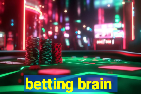 betting brain