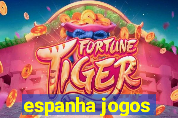 espanha jogos