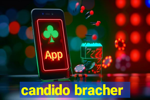 candido bracher