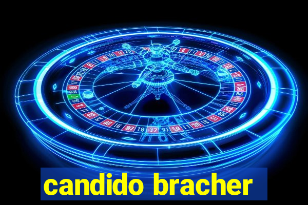 candido bracher