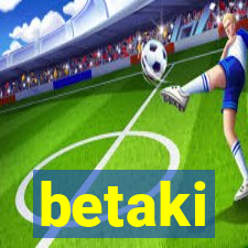 betaki