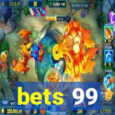 bets 99