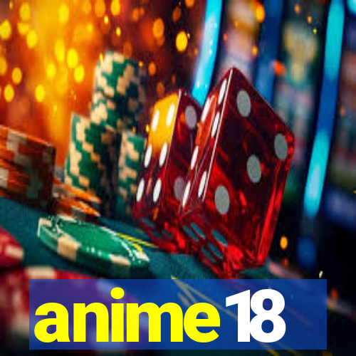 anime18