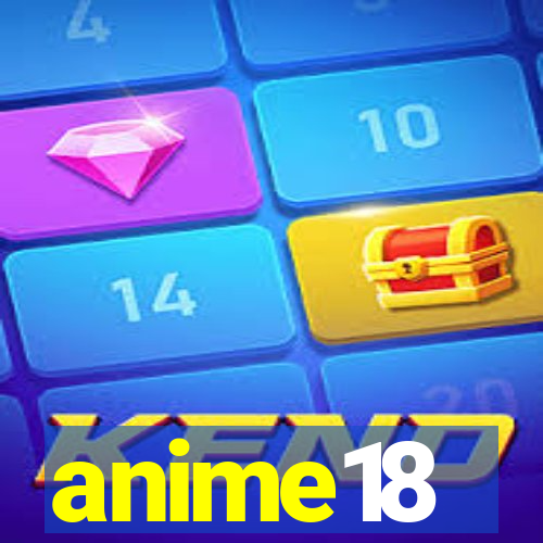 anime18