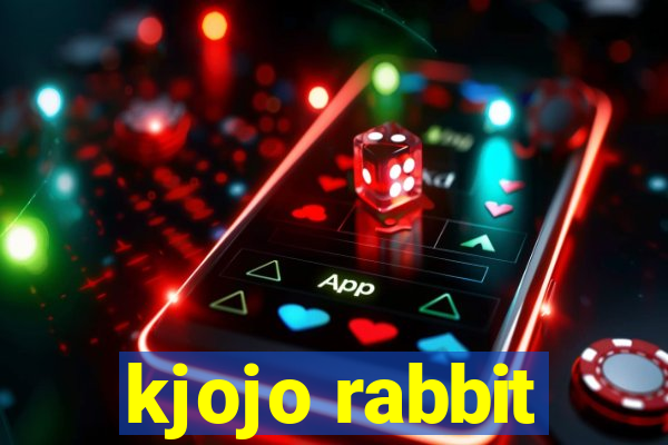 kjojo rabbit