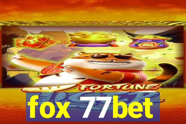 fox 77bet