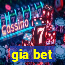 gia bet