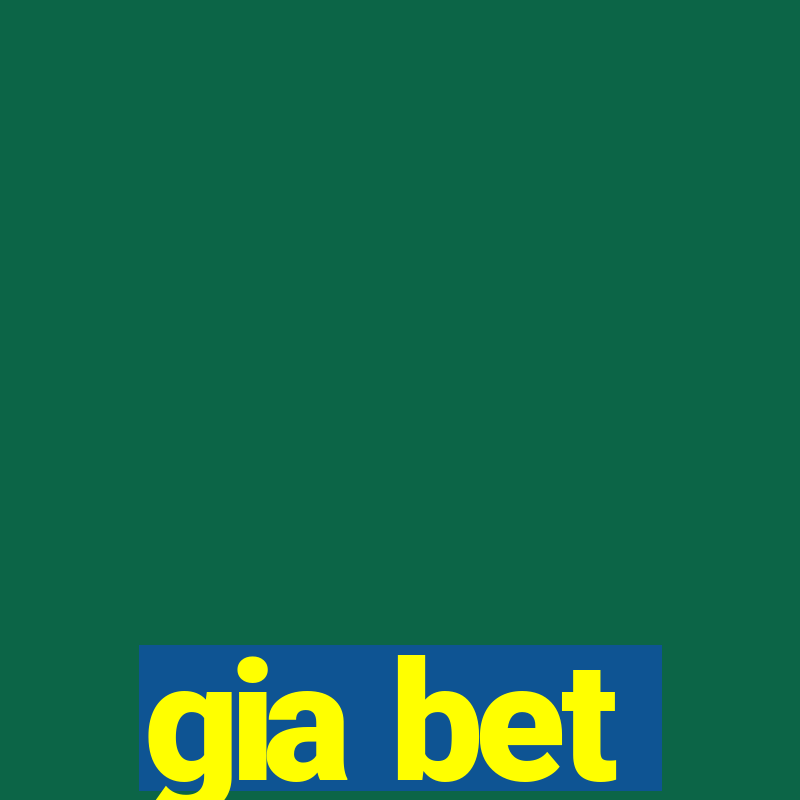 gia bet