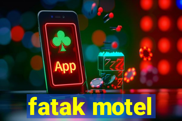 fatak motel