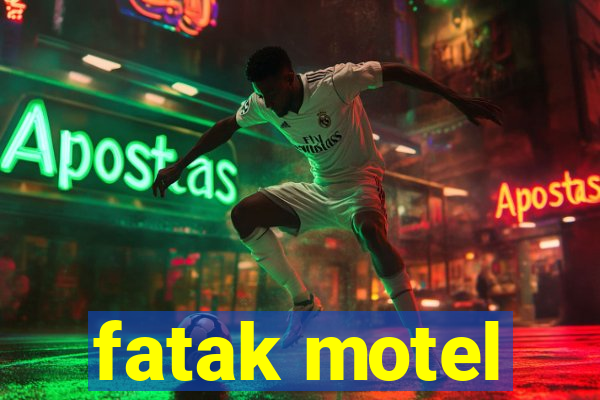 fatak motel