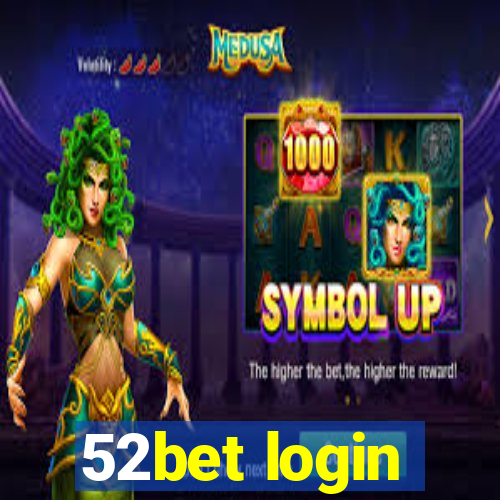 52bet login