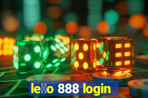 le茫o 888 login